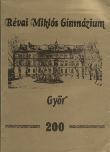 Révai Miklós Gimnázium Győr 200