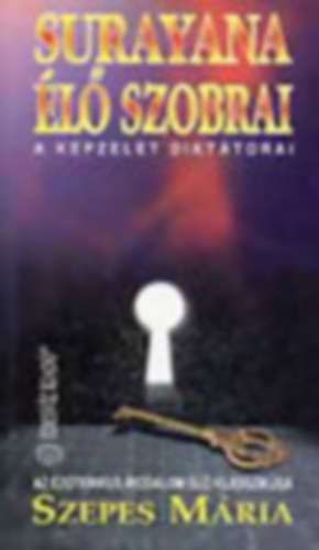 Szepes M�ria - Surayana �l� szobrai