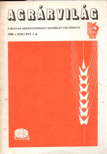 Dr. Vg Jzsef - Agrrvilg - A Magyar Agrrtudomnyi Egyeslet folyirata 1988. I. vf. 1. sz.