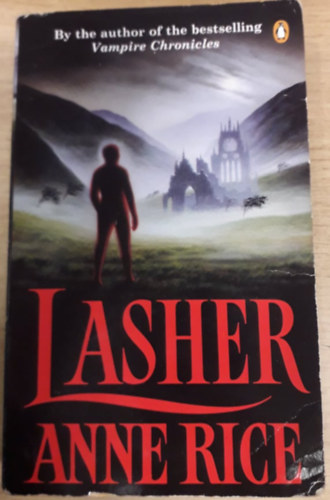 Anne Rice - Lasher