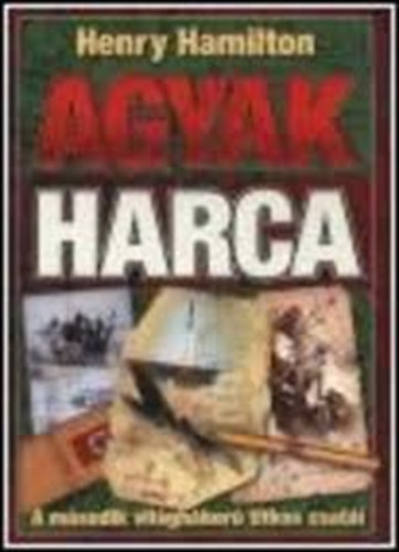 Henry Hamilton - Agyak harca