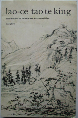 Kar�tson G�bor - Lao-ce tao te king