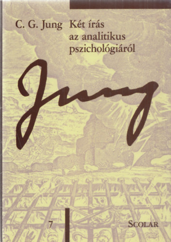 Carl Gustav Jung - K�t �r�s az analitikus pszichol�gi�r�l