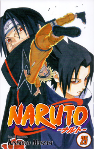 Kisimoto Maszasi - Naruto 25.