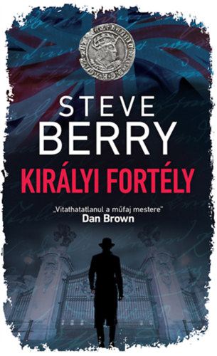 Steve Berry - Kir�lyi fort�ly