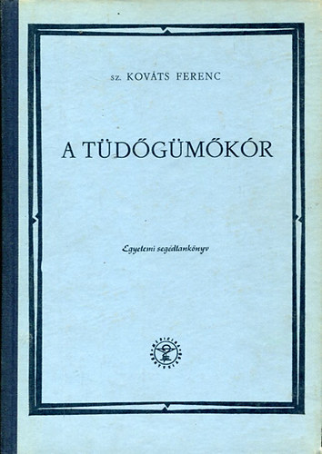 Dr. Sz. Kov�ts Ferenc - A t�d�g�m�k�r