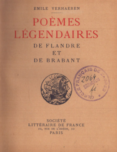 Emile Verhaeren - Poémes Légendaires de Flandre et de Brabant (1916)