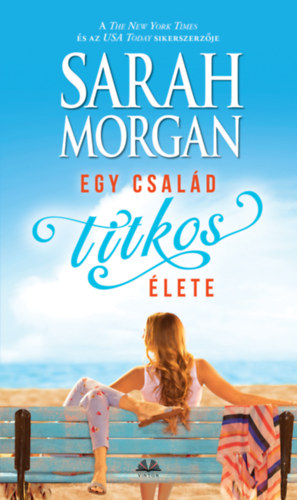 Sarah Morgan - Egy csald titkos lete