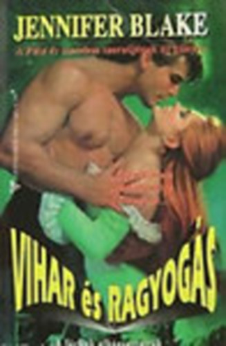 Jennifer Blake - Vihar és ragyogás I.-II.