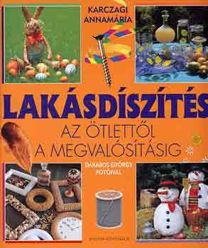 Karczagi Annam�ria - Lak�sd�sz�t�s az �tlett�l a megval�s�t�sig