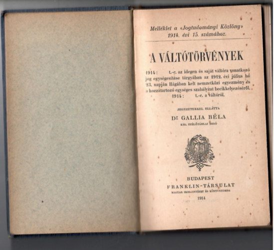 Gallia B�la dr. szerk. - A v�lt�t�rv�nyek