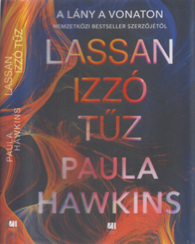 Paula Hawkins - Lassan izz� t�z