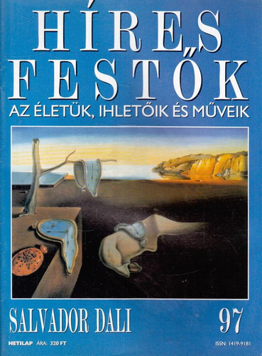 Stephen Rose  (szerk.) - Hres festk (Az letk, ihletik s mveik) 97. szm - Salvador Dali