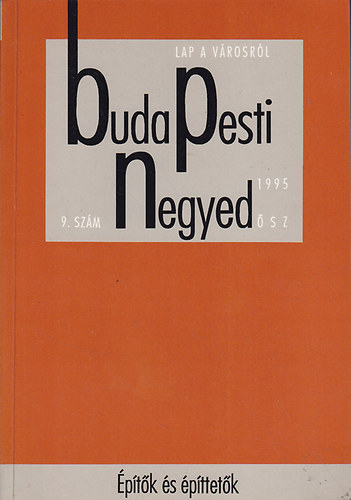 Ger Andrs  (fszerk.) - Budapesti Negyed III. vf. 3. szm (1995. sz) - ptk s pttetk