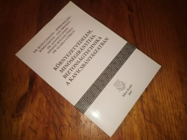 Több szerző - Környezetvédelem,minőségirányítás,biztonságtechnika a kavicsbányászatban