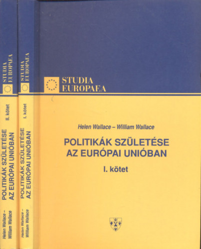 Helen; Wallace, William Wallace - Politikák születése az Európai Unióban 1-2.
