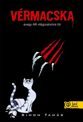 Simon Tam�s - V�rmacska avagy Alfi vil�guralomra t�r