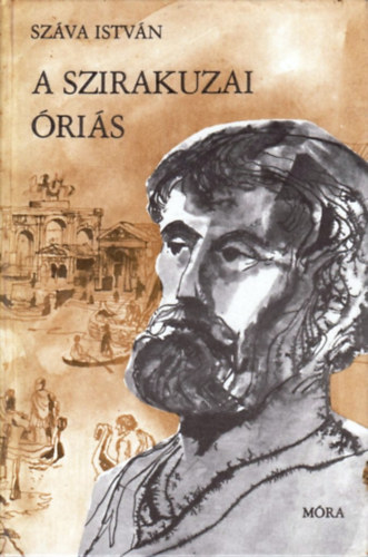 Sz�va Istv�n - A szirakuzai �ri�s