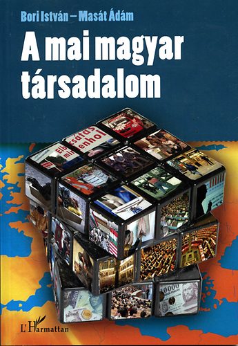 Mas�t �d�m Bori Istv�n - A mai magyar t�rsadalom