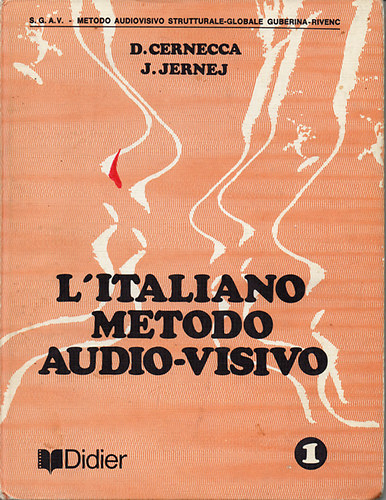 D. Cernecca; J. Jernej - L'Italiano metodo audio-visivo I.