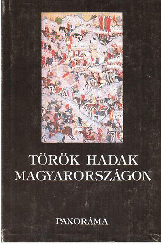 Panorma - Trk hadak Magyarorszgon 1526-1566