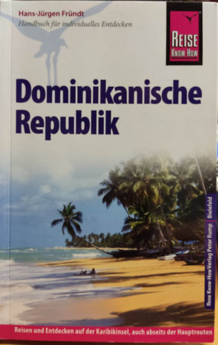 Jrgen Reiter Monica Latzel - Dominikanische Republik