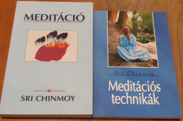 Sri Chinmoy - 2 db medit�ci�s k�nyv Sri Chinmoyt�l: Medit�ci�s technik�k + Medit�ci�