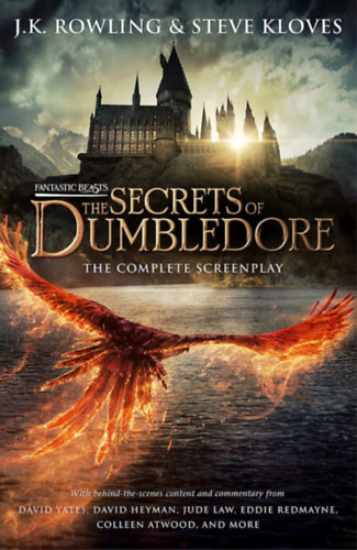 Joannekathleen, Kloves, Steve Rowling - Fantastic Beasts: The Secrets of Dumbledore The Complete Screenplay