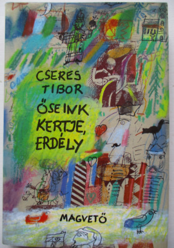 Cseres Tibor - seink kertje, Erdly