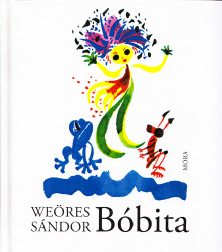 Weres Sndor - Bbita (Hincz Gyula rajzaival)