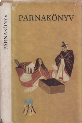 Párnakönyv (Japán irodalmi naplók a X-XI. századból)