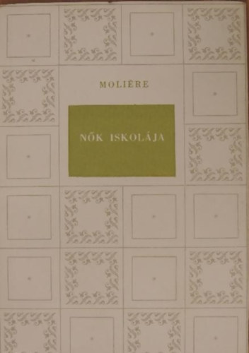 Moliere - A nk iskolja /Moliere/