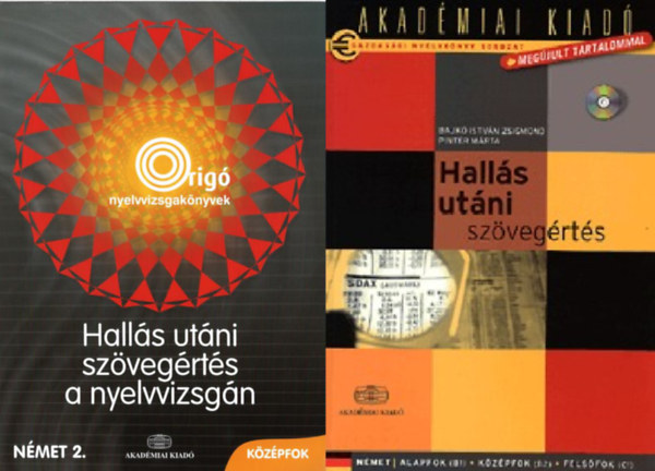 Pint�r M�ria Bajk� Istv�n Zsigmond - Hall�s ut�ni sz�veg�rt�s a nyelvvizsg�n - N�met 2.