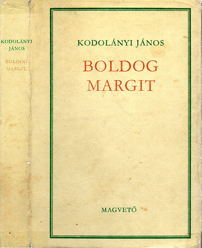 Kodolnyi Jnos - Boldog Margit