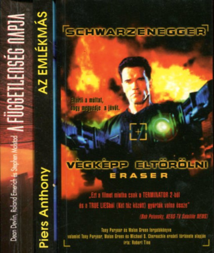 Több szerző - 3 db fantasy kötet: Az emlékmás - A függetlenség napja - Végképp eltörölni