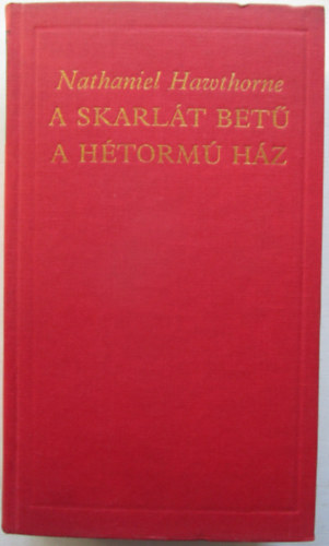 Nathaniel Hawthorne - A skarlt bet-A htorm hz