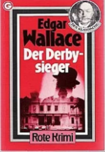 Edgar Wallace - Der Derbysieger