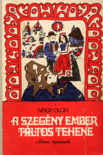 Nagy Olga - A szegny ember tltos tehene