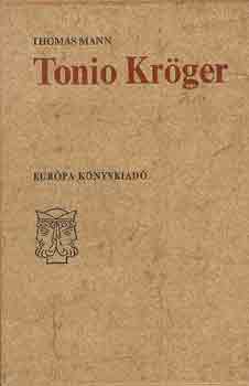 Thomas Mann - Tonio Kr�ger (k�tnyelv�)