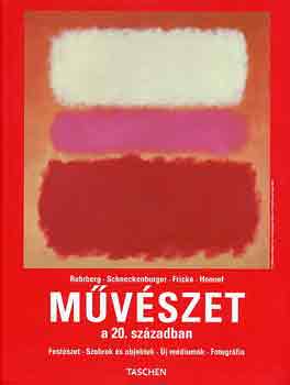 Rurhberg-Schneckenburger-Frick - M�v�szet a 20. sz�zadban I.