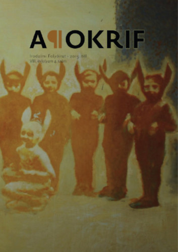 Nyerges Gábor - Apokrif - Irodalmi Folyóirat 2015. tél (VIII. évf. 4. szám)
