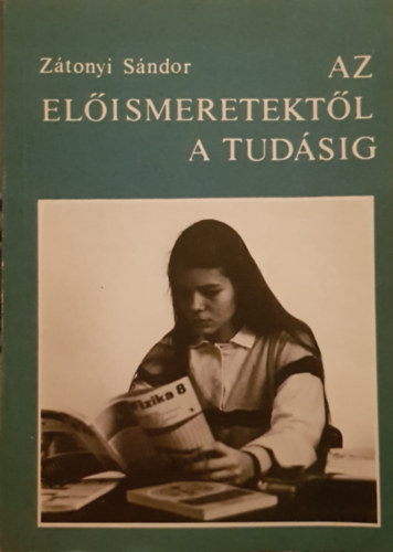 Ztonyi Sndor - Az elismeretektl a tudsig