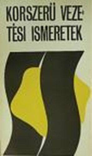 Korszer vezetsi ismeretek