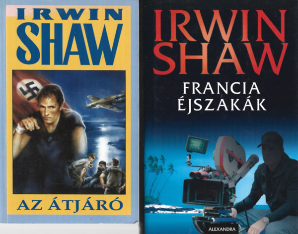 Irwin Shaw - 2 db k�nyv, Az �tj�r�, Francia �jszak�k
