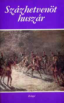 Tabák András (szerk.) - Százhetvenöt huszár