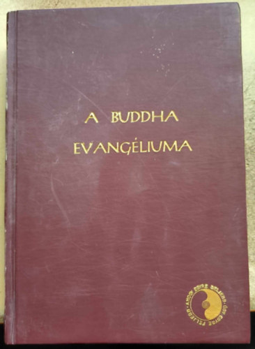 Buddhista Misszi - A Buddha evangliuma