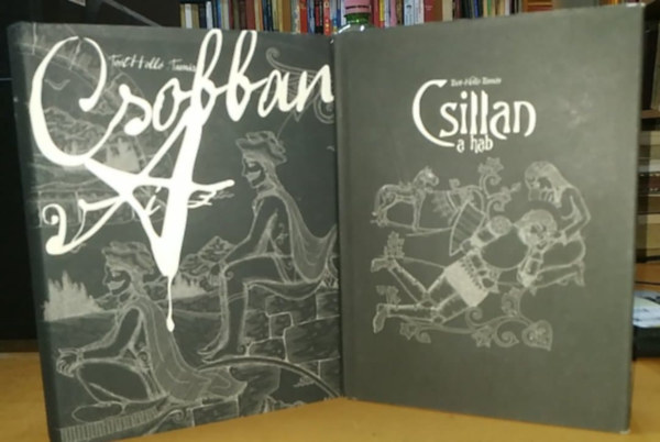 Tot-Holl Tams - Csillan a hab + Csobban a vz - A forrs knyve I.-II. (2 ktet)