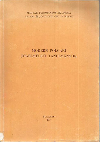 Varga Csaba  (szerk) - Modern polg�ri jogelm�leti tanulm�nyok