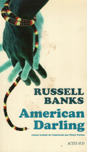 Russel Banks - American Darling