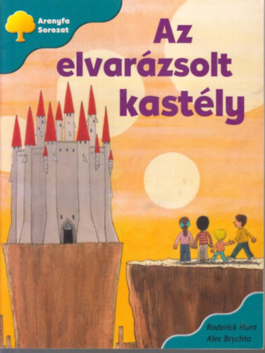 Roderick Hunt - Az elvarzsolt kastly